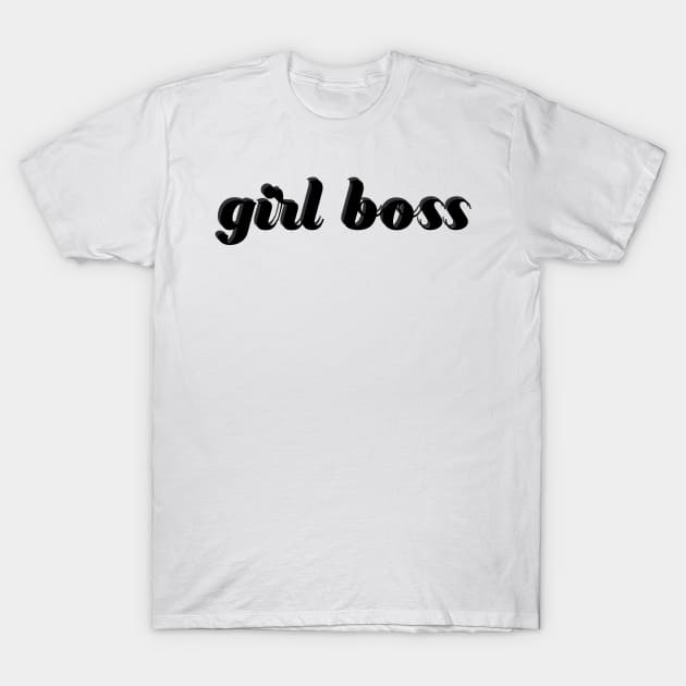 Girl Boss T-Shirt by mimimeeep